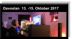 Davoslan  13. -15. Oktober 2017